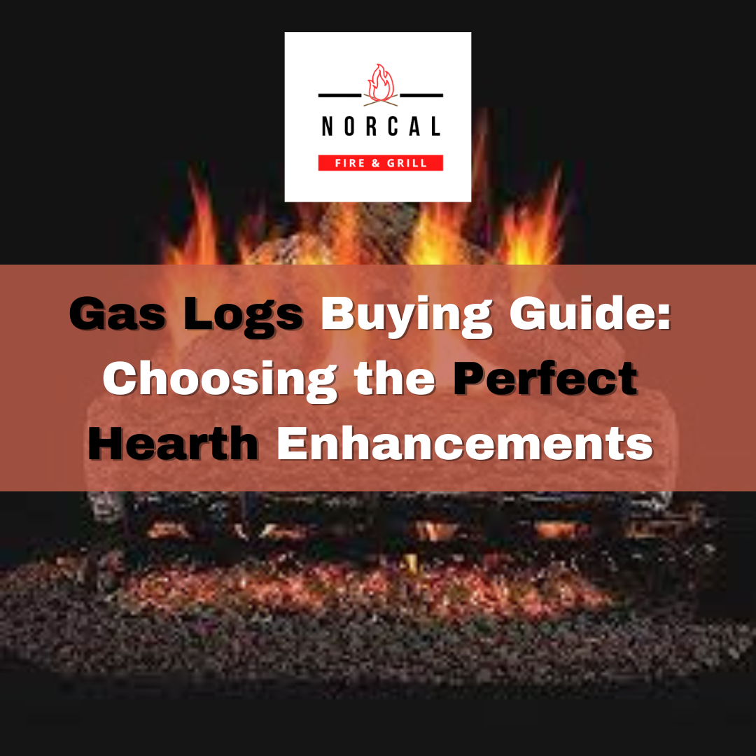 Gas Logs Buying Guide: Choosing the Perfect Hearth Enhancements