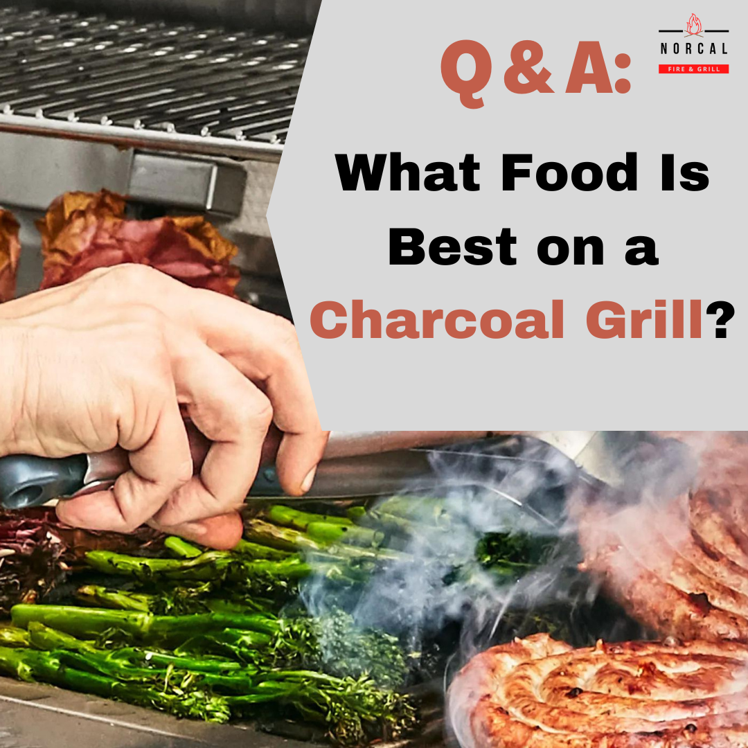 What Food Is Best on a Charcoal Grill?